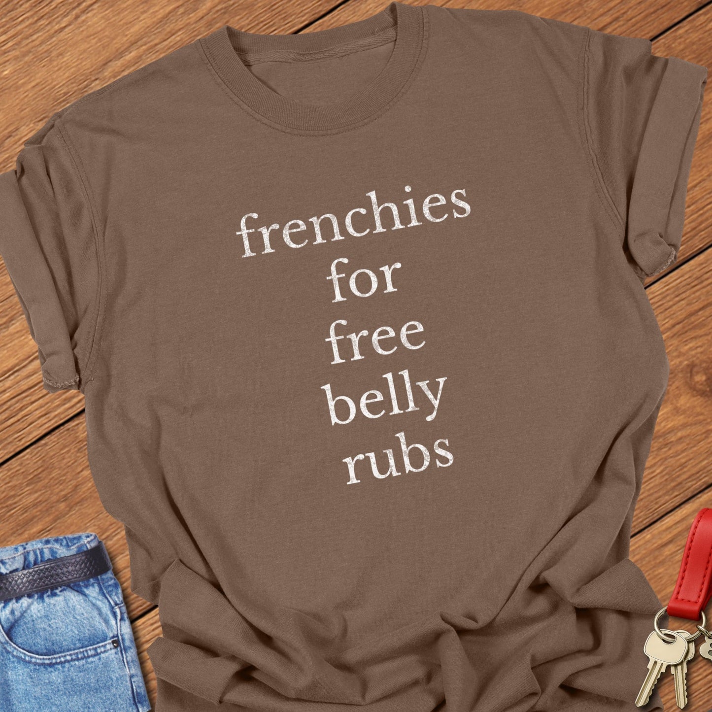 French bulldog typography quote design printed on espresso Comfort Colors t shirt