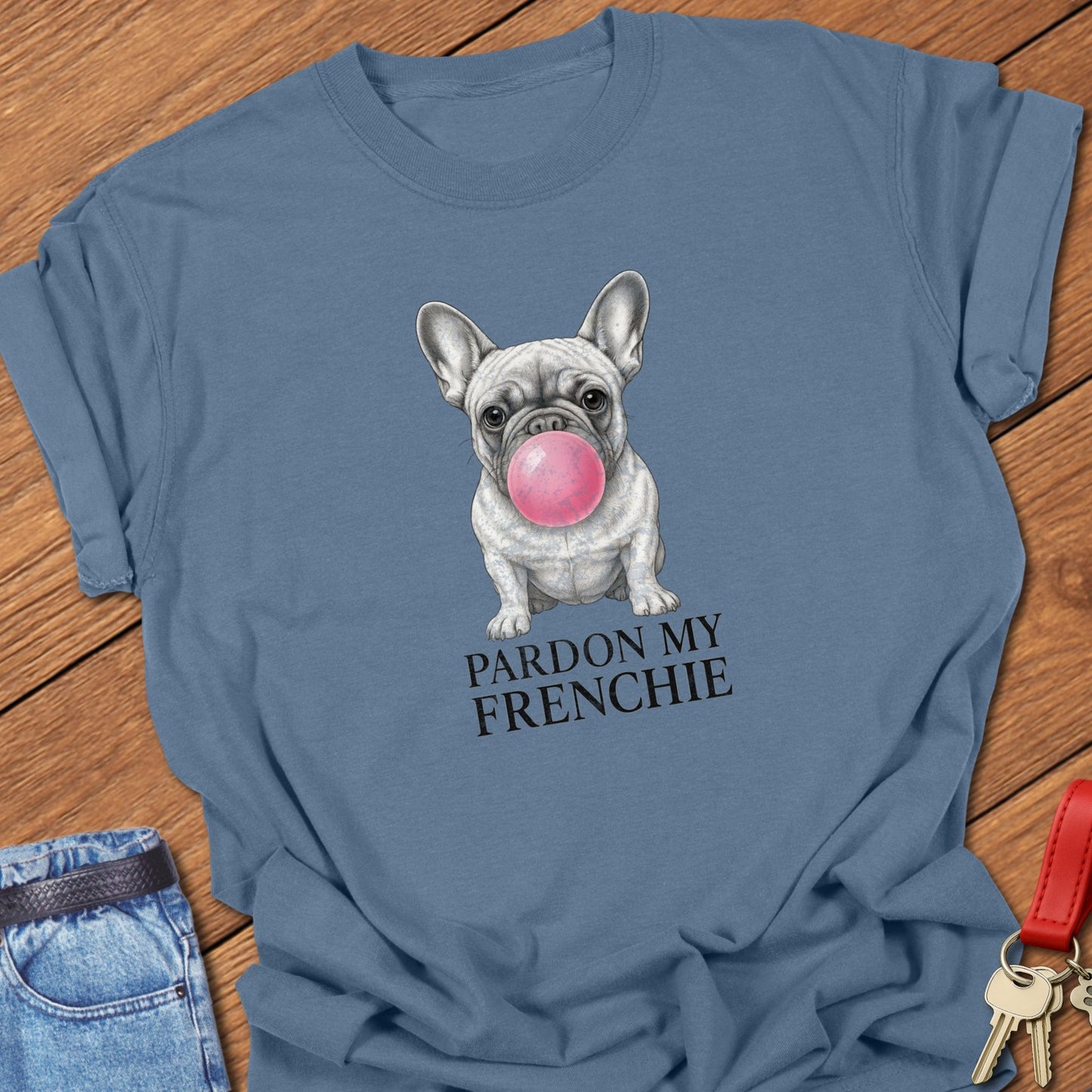 French bulldog bubble gum illustration with “Pardon My Frenchie” text printed on blue jean Comfort Colors t shirt
