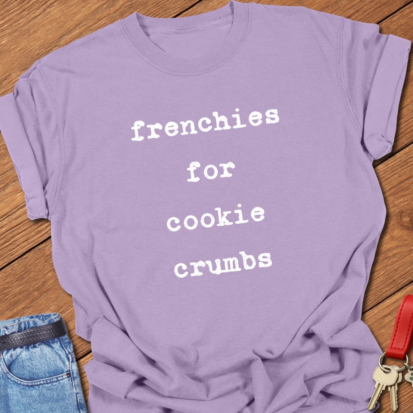 French bulldog playful dessert quote typography with distressed stacked lettering printed on orchid Comfort Colors t shirt