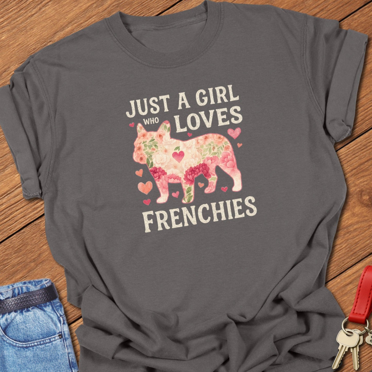 French bulldog floral silhouette with “Just a Girl Who Loves Frenchies” typography printed on pepper Comfort Colors t shirt