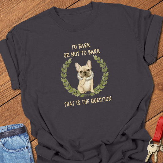 French bulldog Shakespeare-inspired laurel wreath illustration with “To Bark or Not to Bark” quote printed on graphite Comfort Colors t shirt.