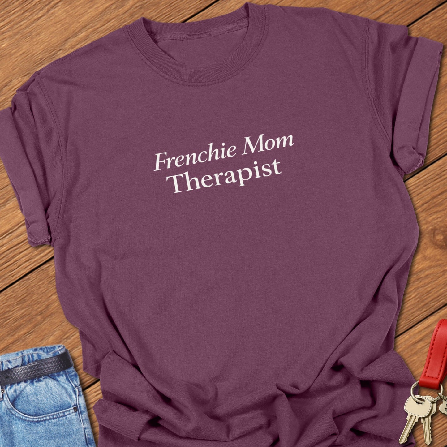 Frenchie Mom Therapist French bulldog dog mom shirt printed on Comfort Colors t-shirt in Berry.