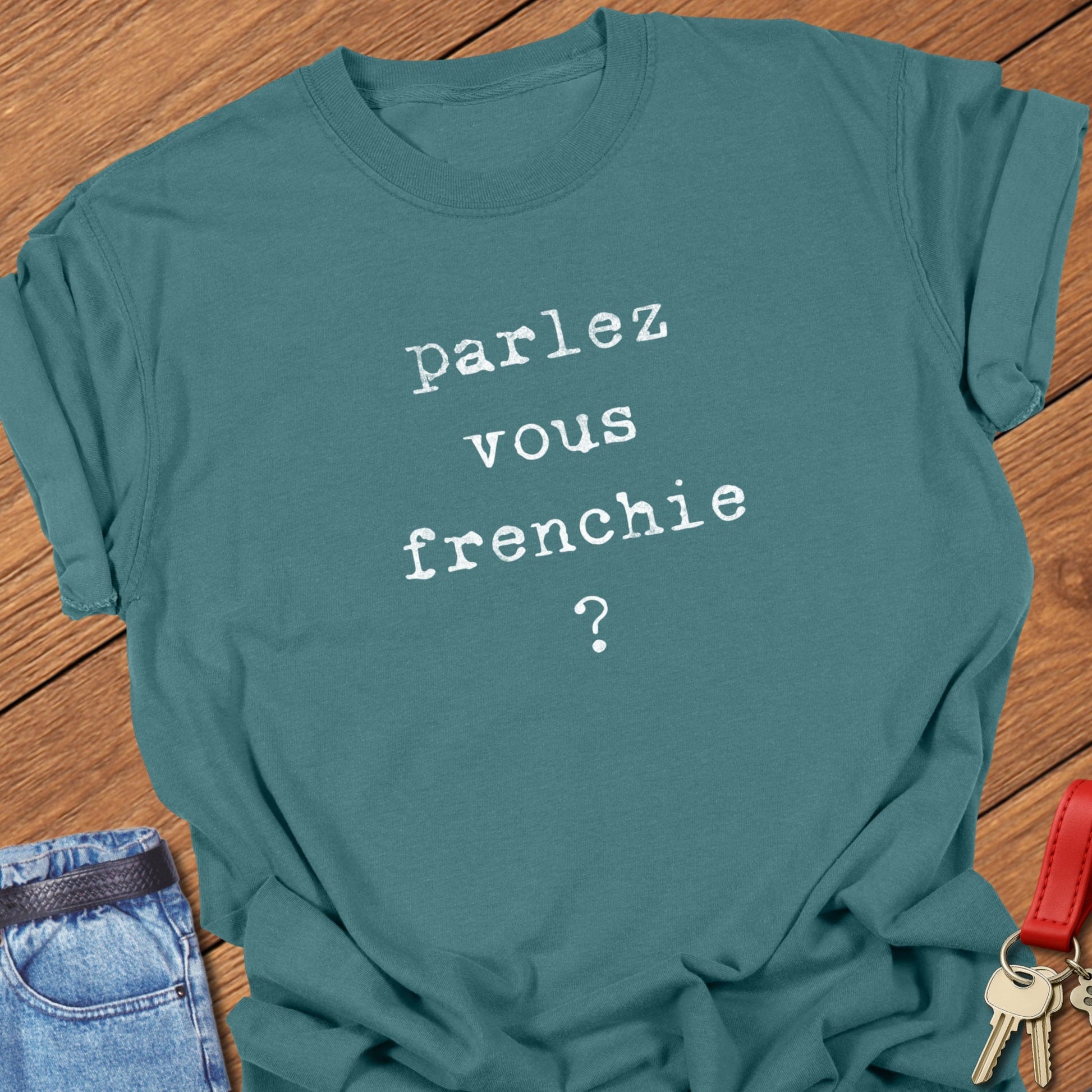 French bulldog typography quote design printed on blue spruce Comfort Colors t shirt