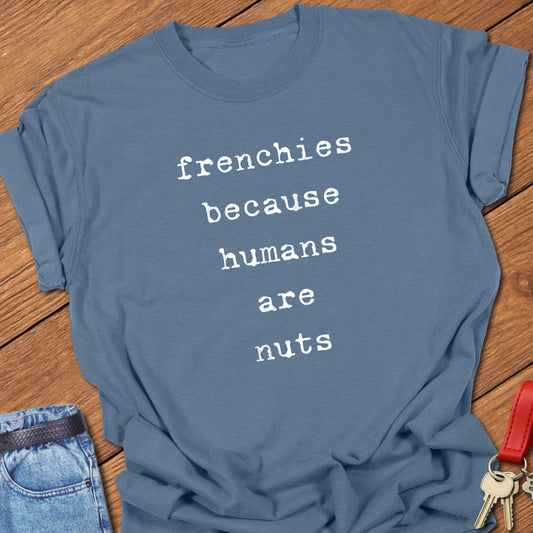 French bulldog typography quote design printed on blue jean Comfort Colors t shirt