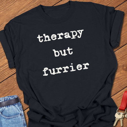 French bulldog therapy but furrier text graphic printed on black Comfort Colors t shirt.