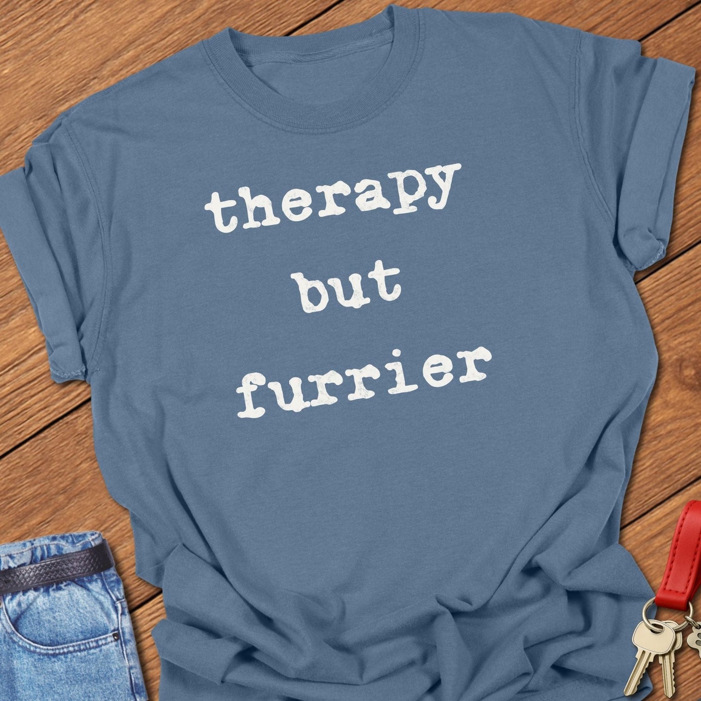 French bulldog therapy but furrier text graphic printed on blue jean Comfort Colors t shirt.