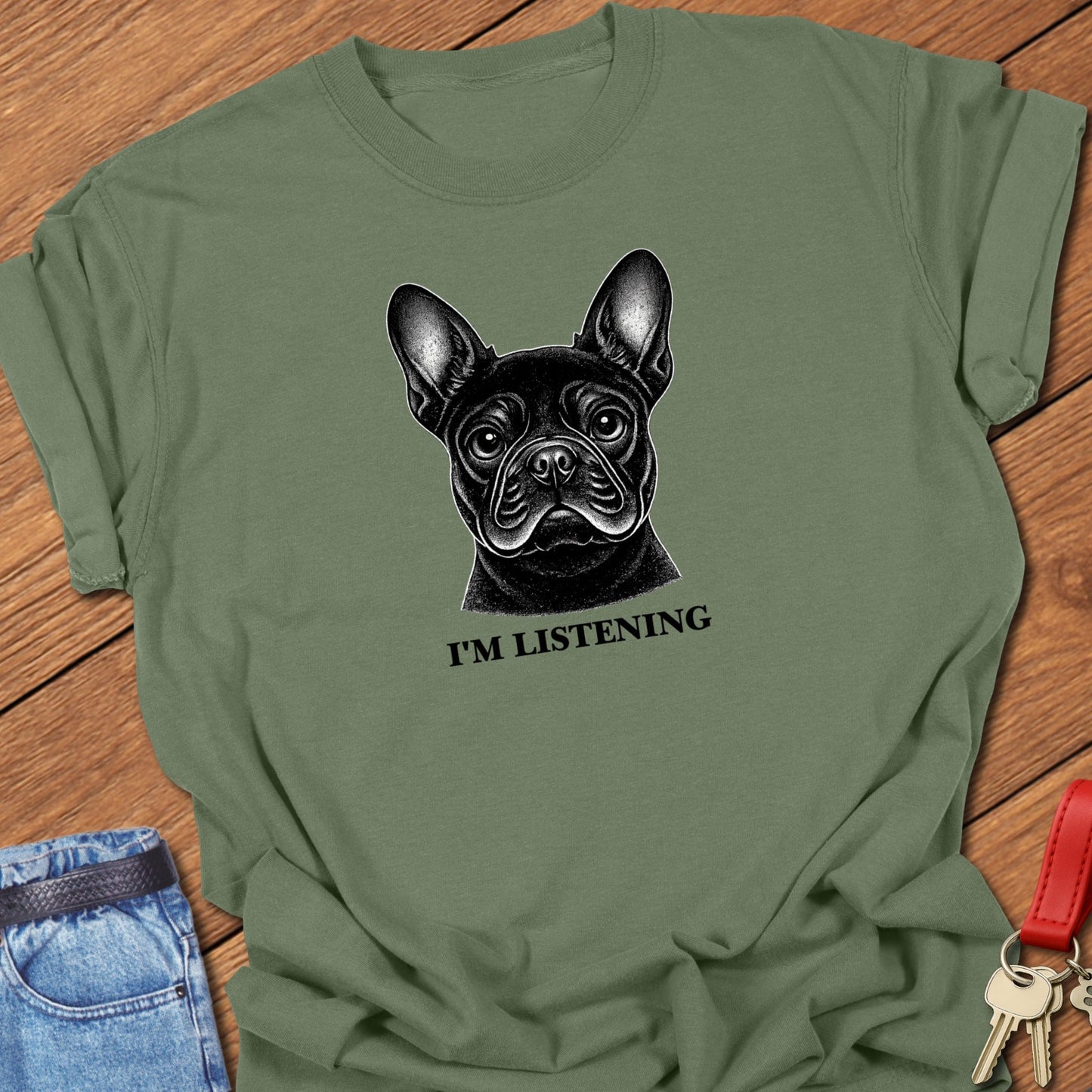 French bulldog i’m listening portrait graphic printed on moss Comfort Colors t shirt.