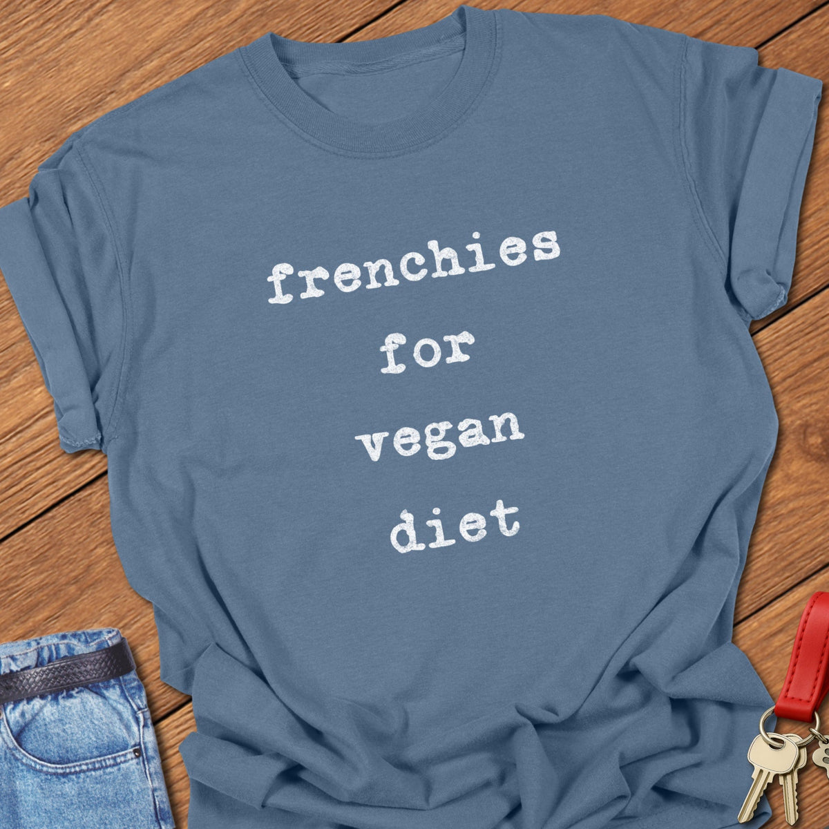French bulldog vegan diet quote typography with distressed stacked lettering printed on blue jean Comfort Colors t shirt