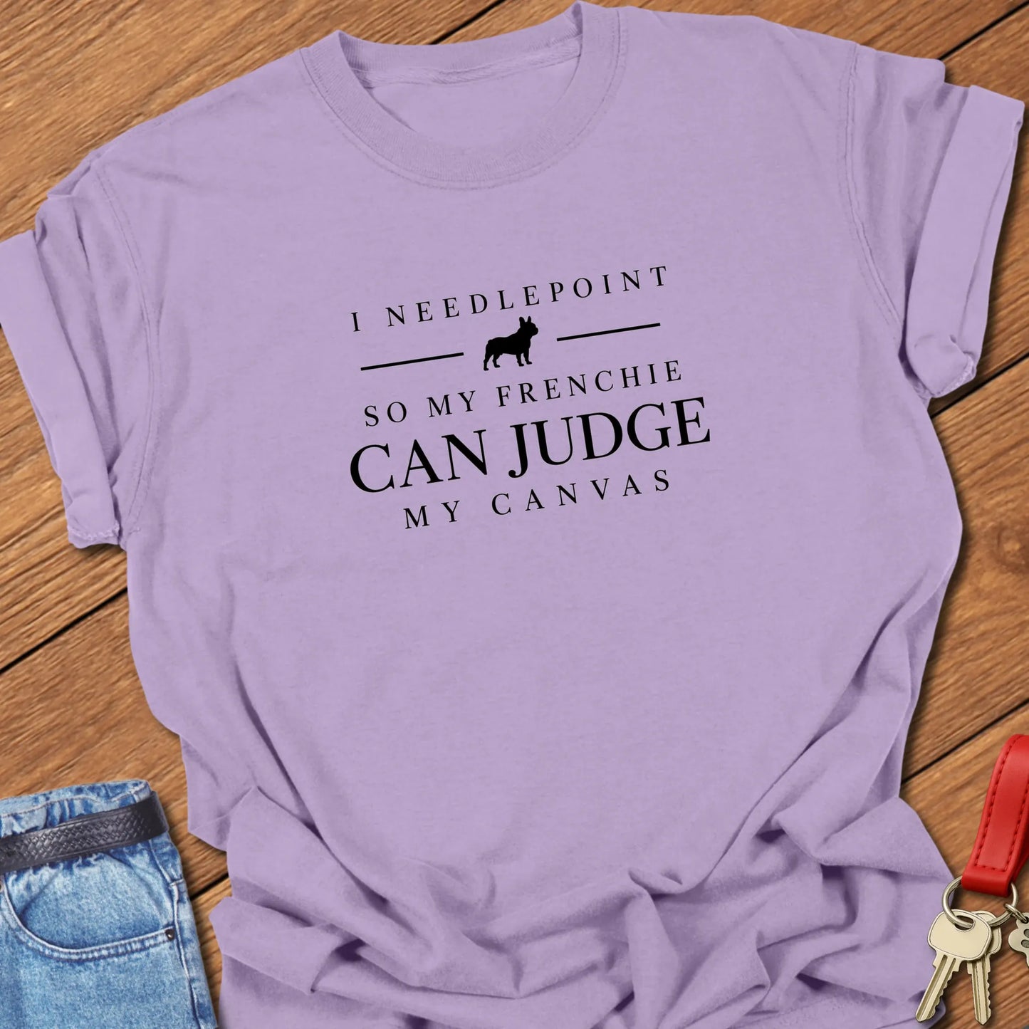 Judge My Needlepoint text design featuring a French Bulldog silhouette on a Comfort Colors 1717 cotton t shirt in Orchid color.